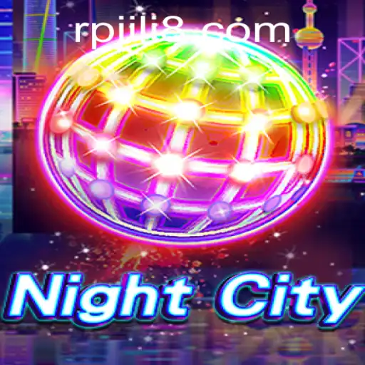 Exploring the Immersive World of NightCity and the Mysterious 'rpjili'